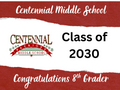 Centennial Middle School 8th grade graduation sign