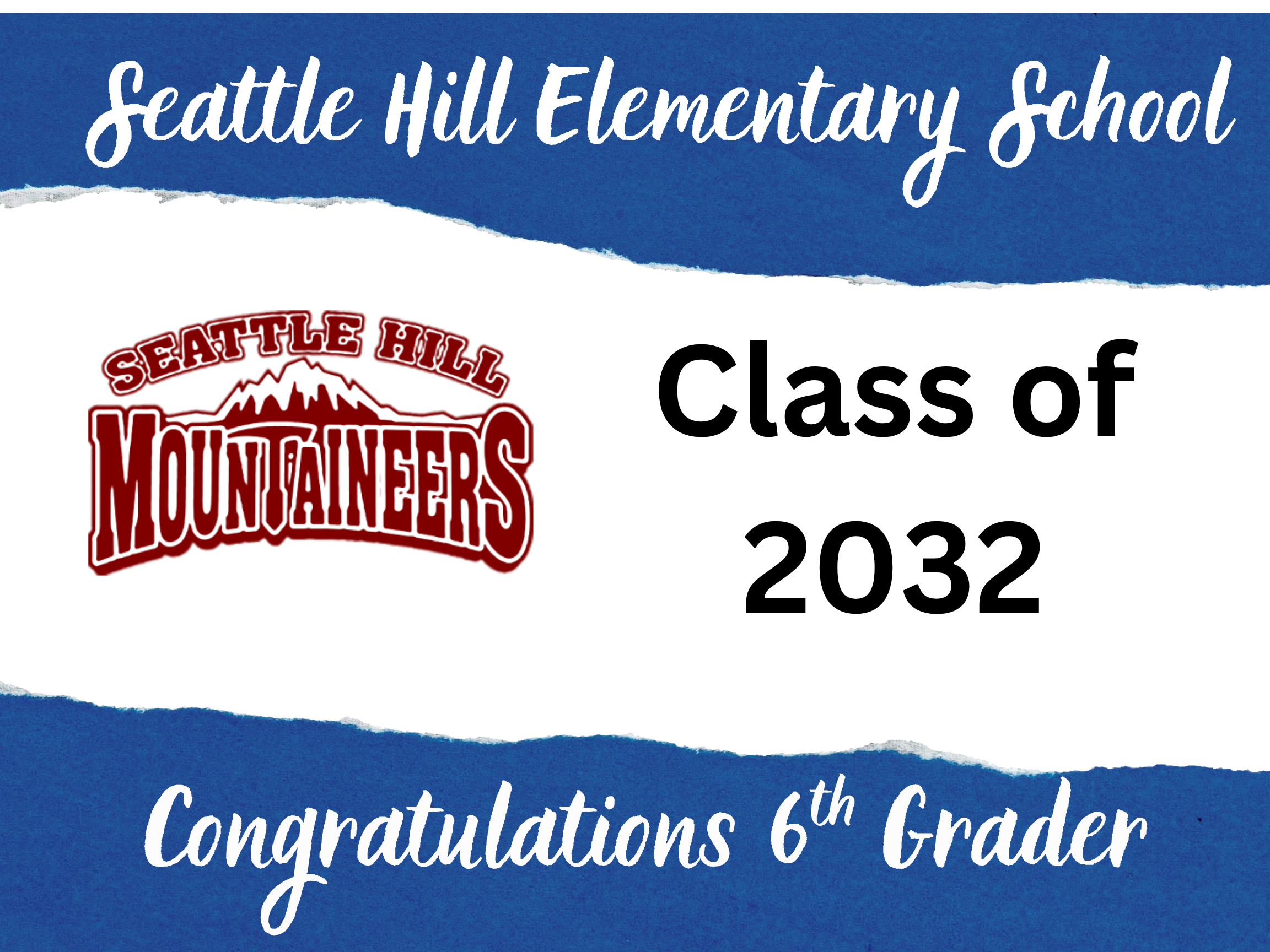 Seattle Hill 6th Grade Graduation Yard Sign
