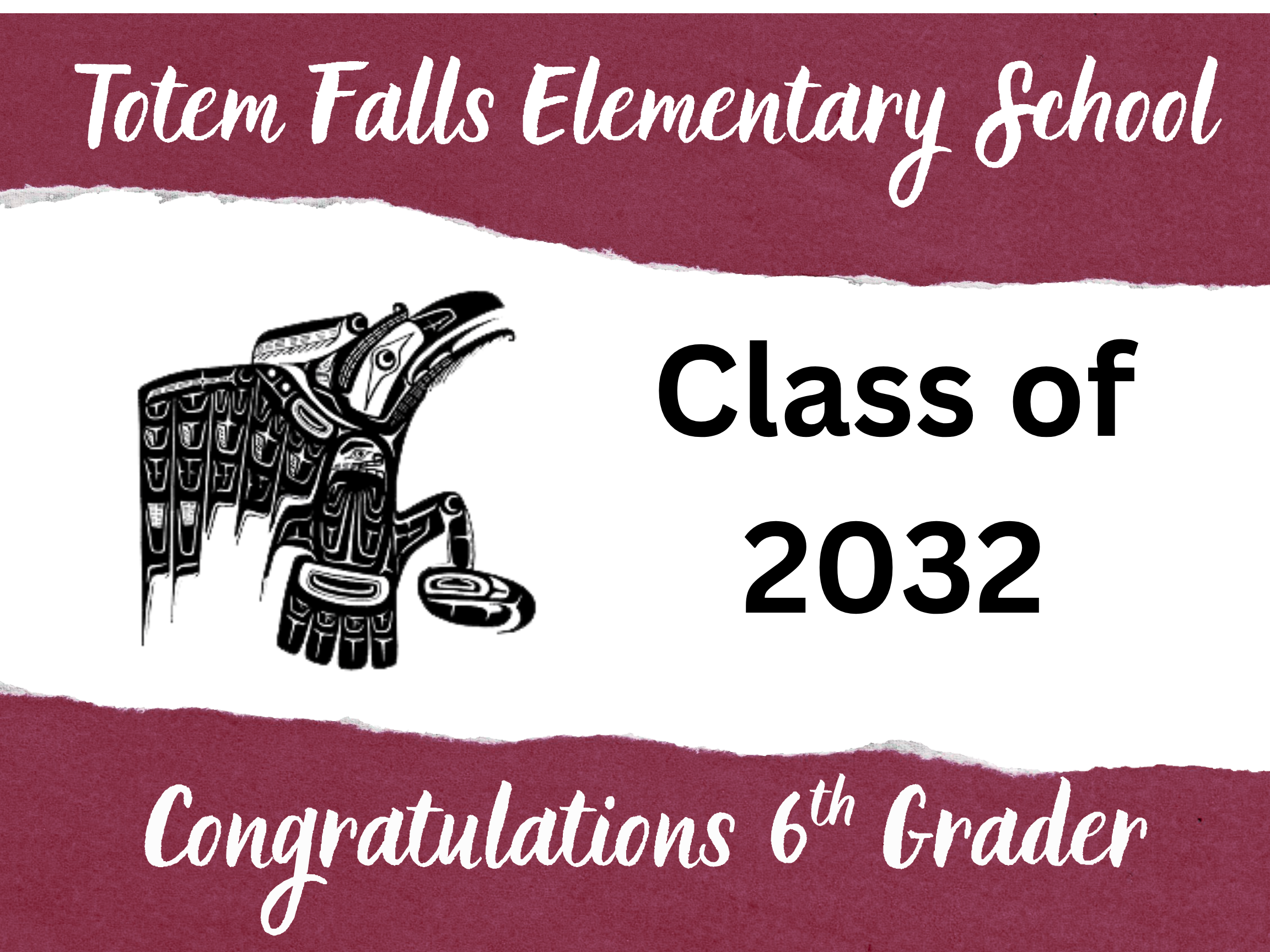 Totem Falls Elementary School Graduation Yard Sign
